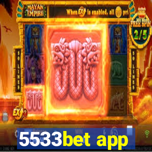 5533bet app